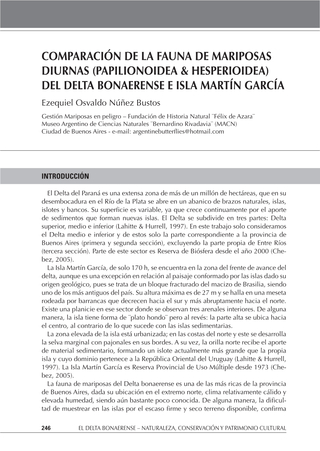 Comparación De La Fauna De Mariposas Diurnas (Papilionoidea & Hesperioidea) Del Delta Bonaerense E Isla Martín García