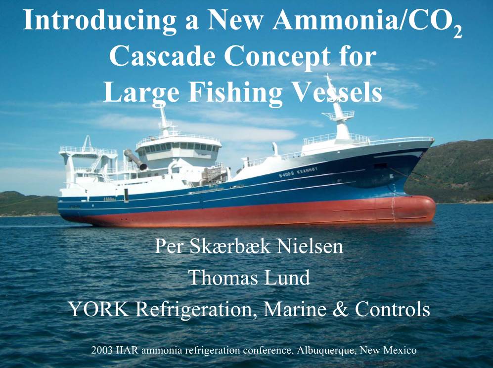 Introducing a New Ammonia/CO2 Cascade Concept for Large Fishing Vessels