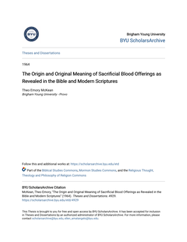 The Origin and Original Meaning of Sacrificial Blood Offerings As Revealed in the Bible and Modern Scriptures
