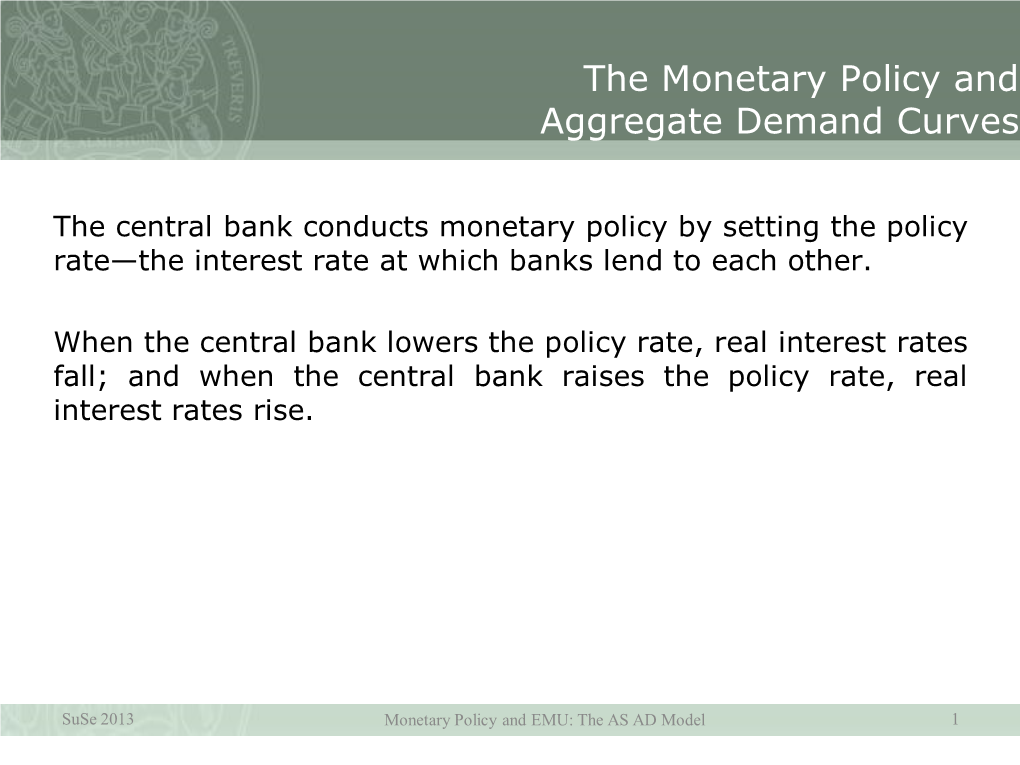 The Monetary Policy and Aggregate Demand Curves
