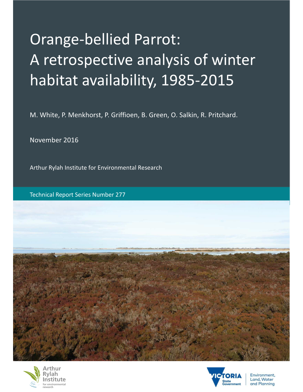 Orange-Bellied Parrot: a Retrospective Analysis of Winter Habitat Availability, 1985-2015
