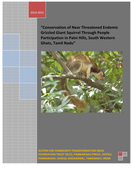 “Conservation of Near Threatened Endemic Grizzled Giant Squirrel Through People Participation in Palni Hills, South Western Ghats, Tamil Nadu”