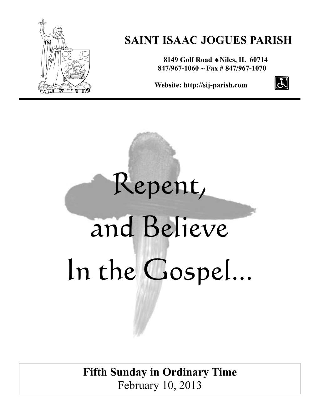 Repent, and Believe in the Gospel