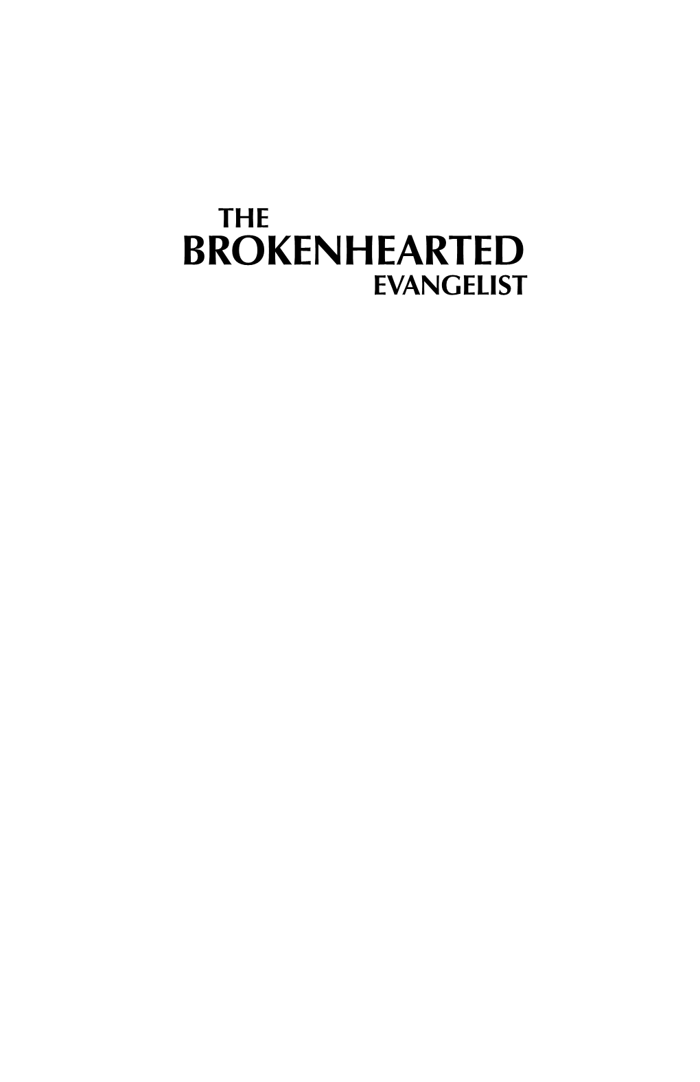 Brokenhearted Evangelist