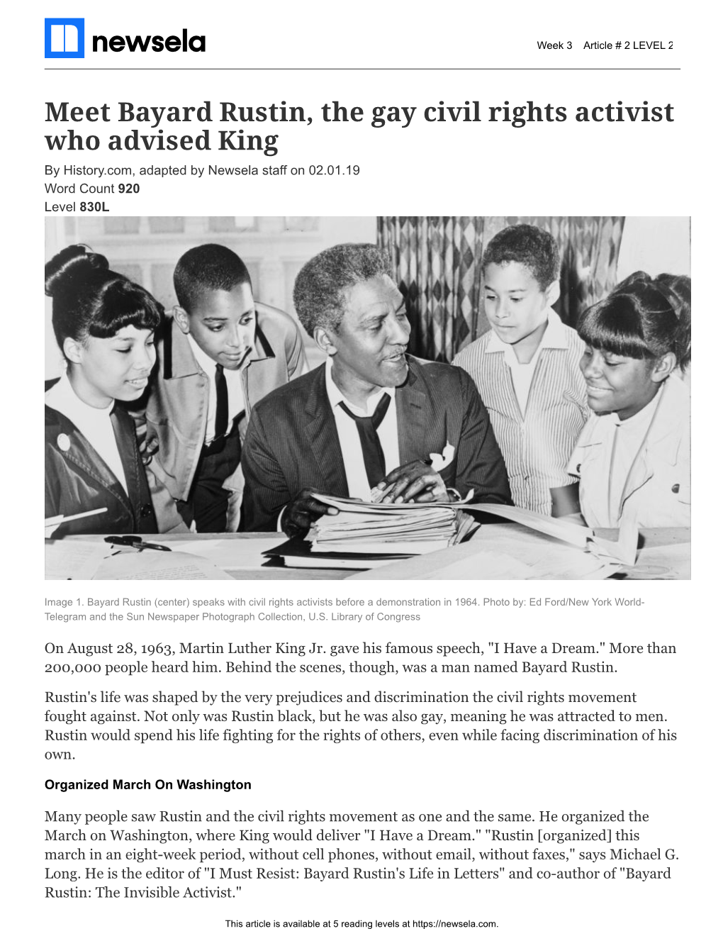 Meet Bayard Rustin, the Gay Civil Rights Activist Who Advised King by History.Com, Adapted by Newsela Staff on 02.01.19 Word Count 920 Level 830L