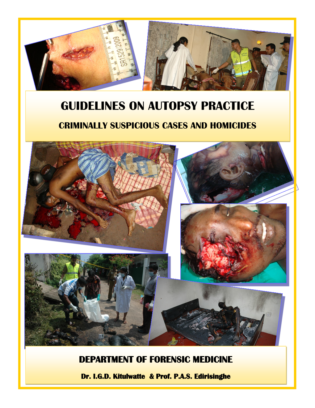 Guidelines on Autopsy Practice Criminally Suspicious Cases and Homicides