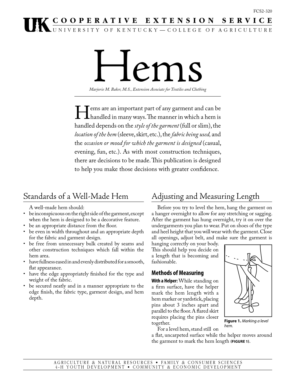 Hems Are an Important Part of Any Garment and Can Be