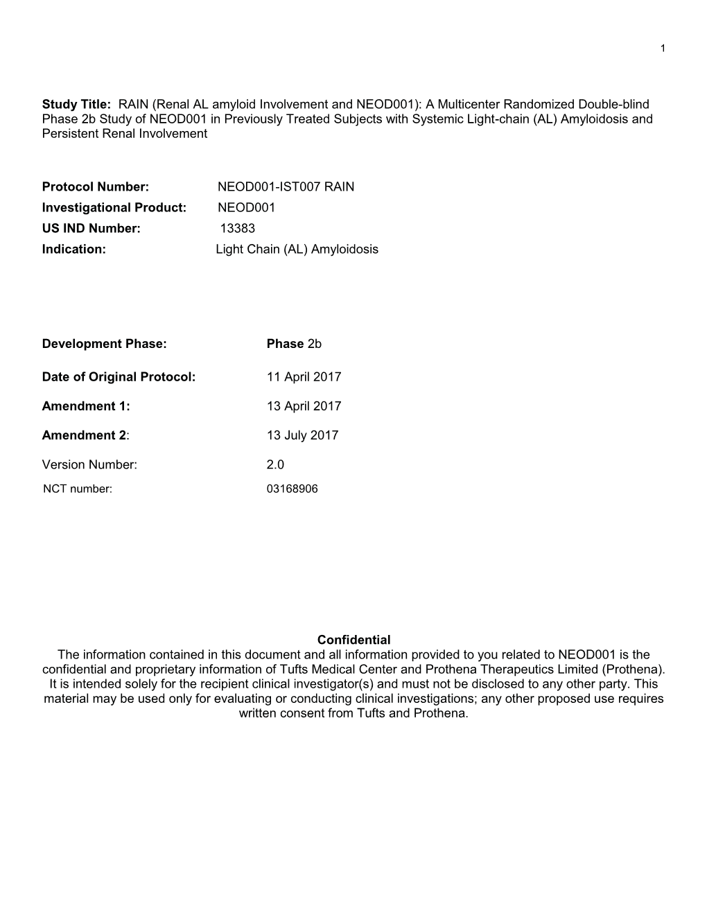 Study Title: RAIN (Renal AL Amyloid Involvement and NEOD001)