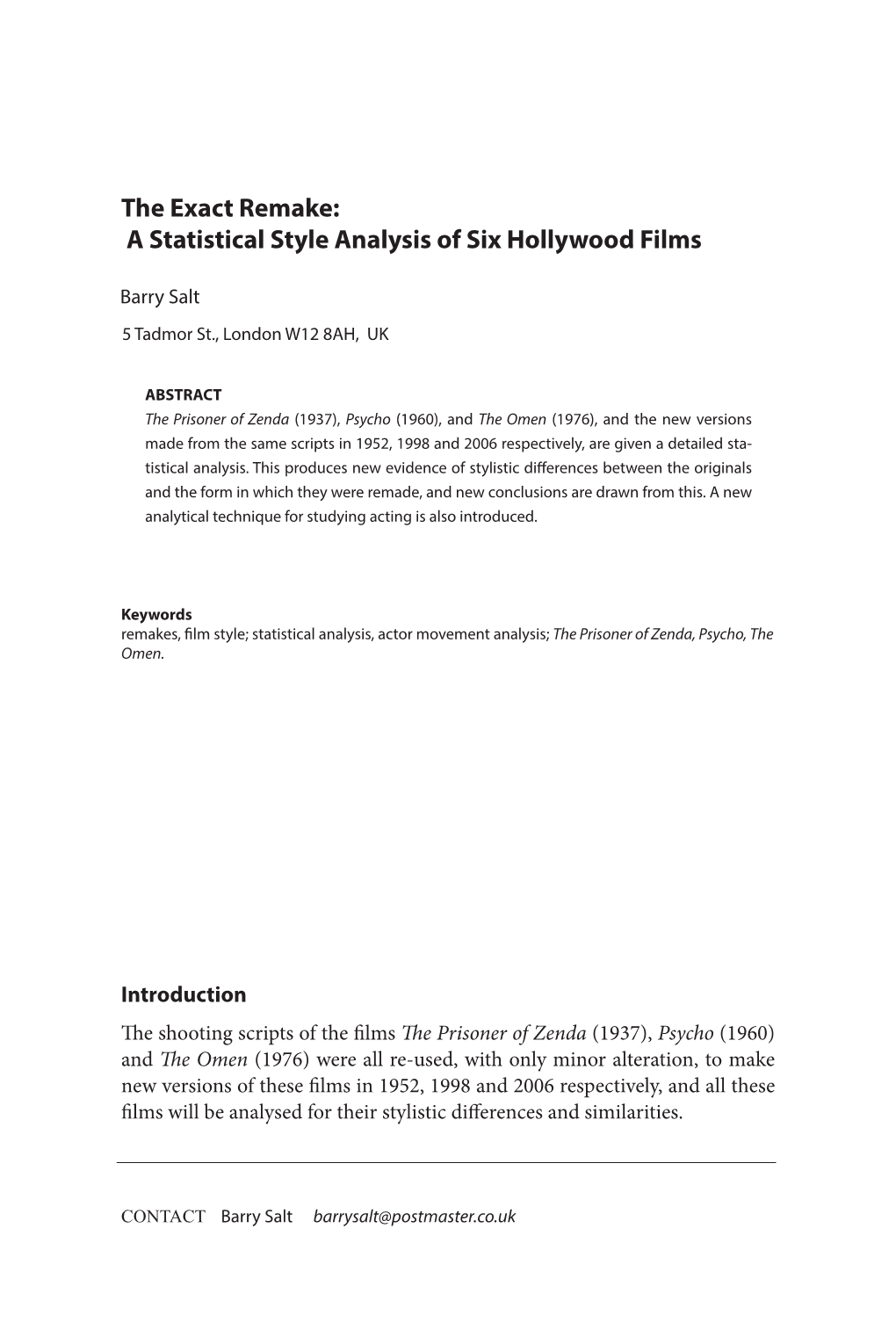 The Exact Remake: a Statistical Style Analysis of Six Hollywood Films