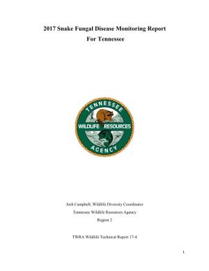 2017 Snake Fungal Disease Monitoring Report for Tennessee