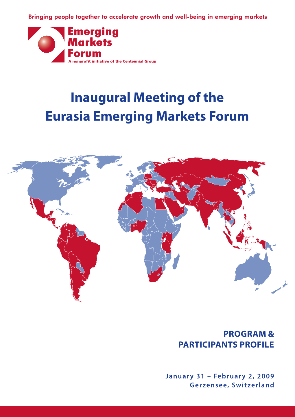 Inaugural Meeting of the Eurasia Emerging Markets Forum