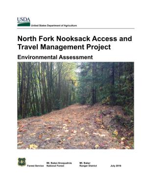 North Fork Nooksack Access and Travel Management Project Environmental Assessment