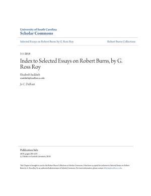 Index to Selected Essays on Robert Burns, by G. Ross Roy Elizabeth Sudduth Esudduth@Mailbox.Sc.Edu