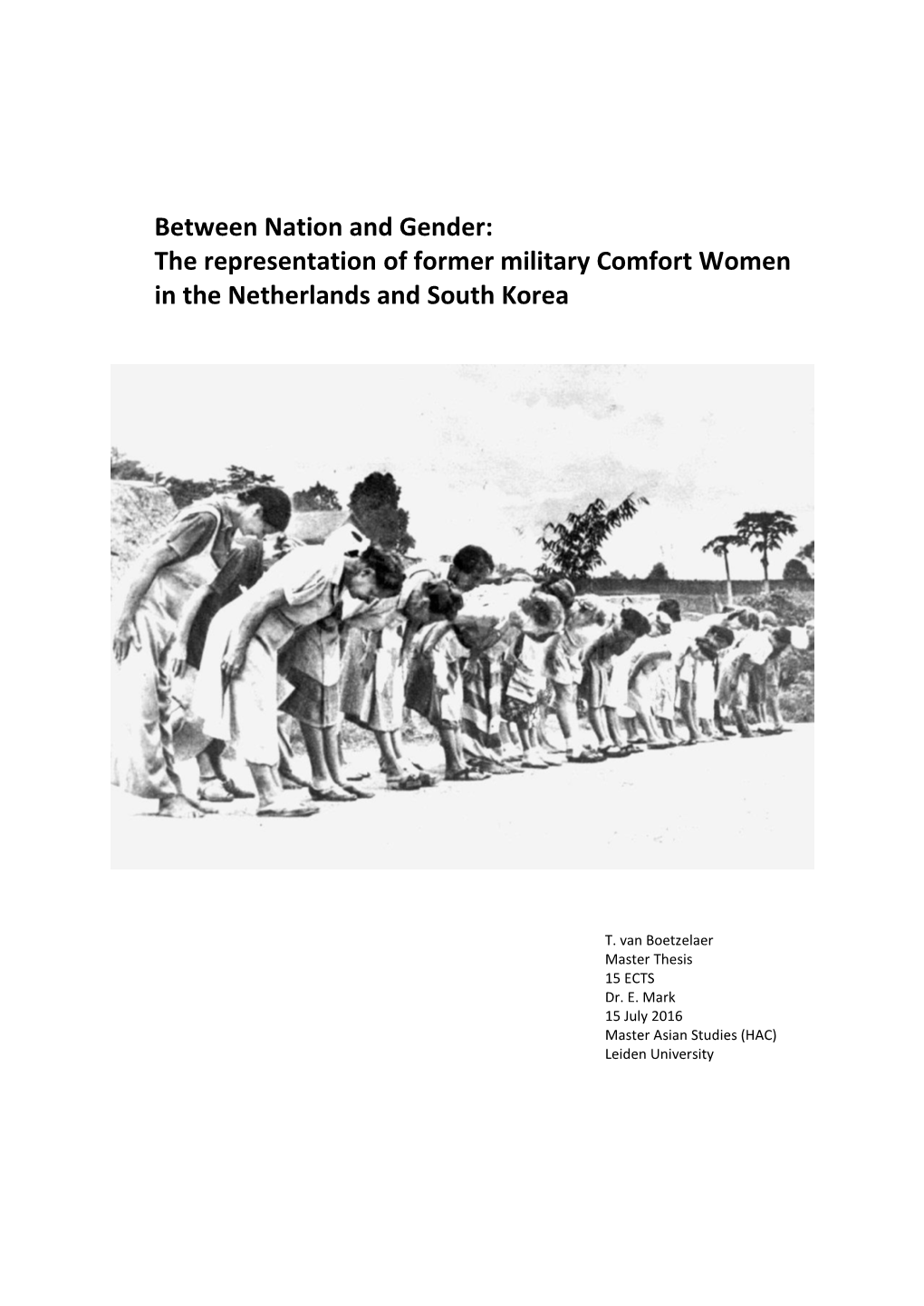 The Representation of Former Military Comfort Women in the Netherlands and South Korea
