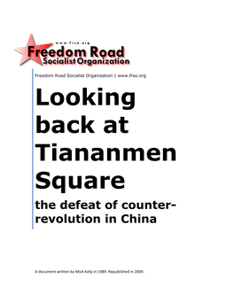 Looking Back at Tiananmen Square: the Defeat of Counter-Revolution in China