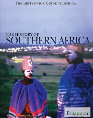 History of Southern Africa / Edited by Amy Mckenna.—1St Ed