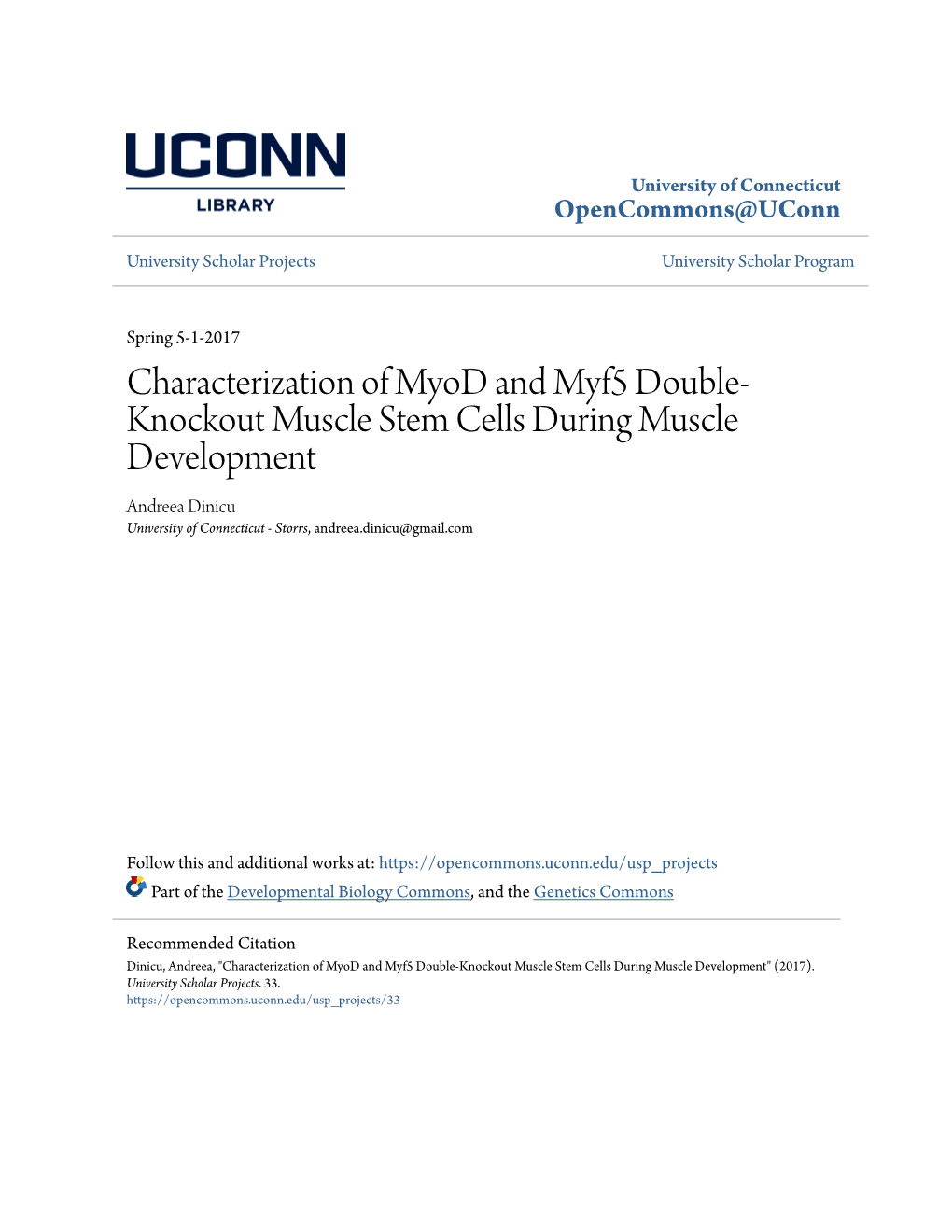 Characterization of Myod and Myf5 Double-Knockout Muscle Stem Cells During Muscle Development" (2017)