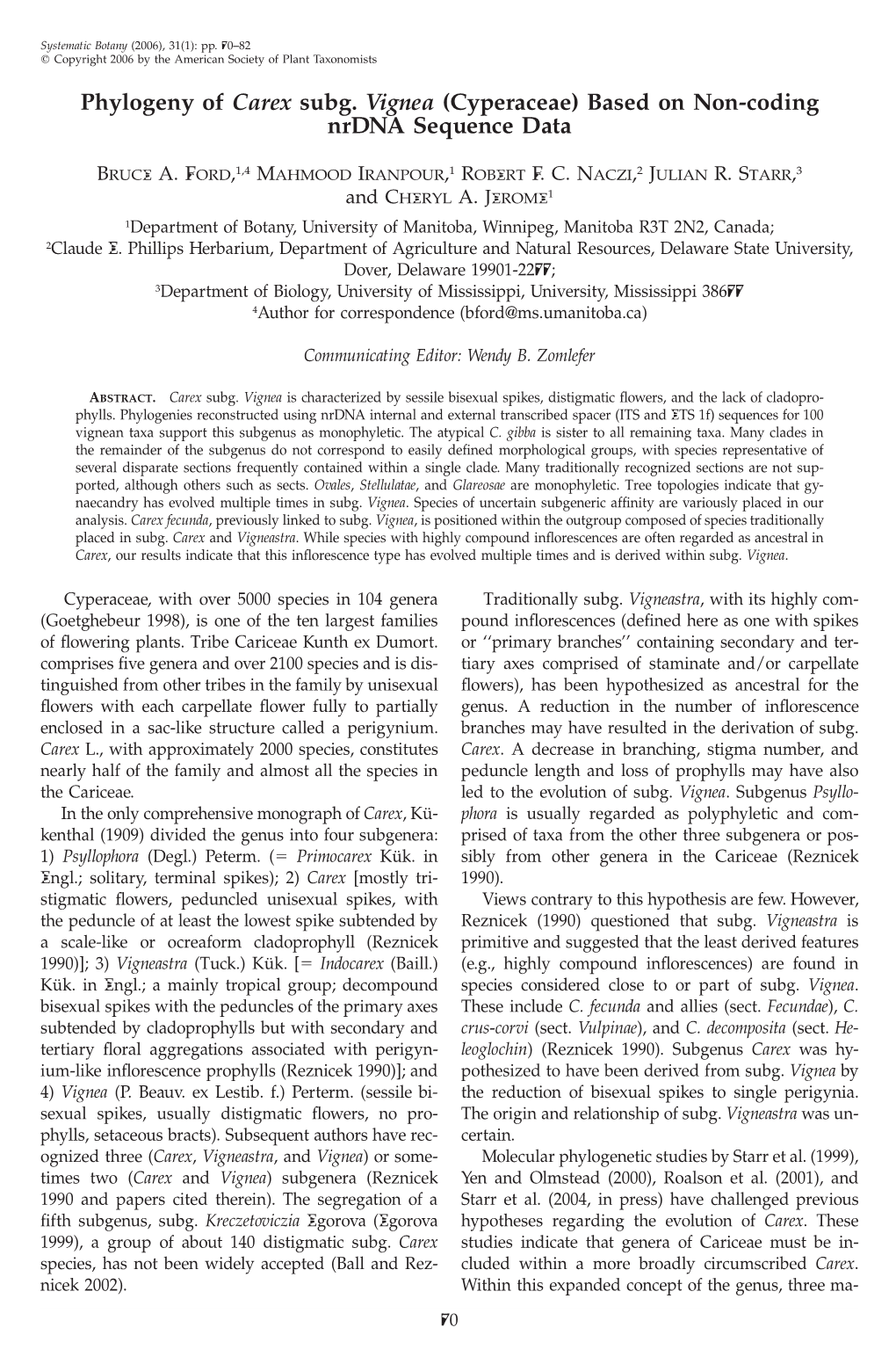 Phylogeny of Carex Subg. Vignea (Cyperaceae) Based on Non-Coding Nrdna Sequence Data