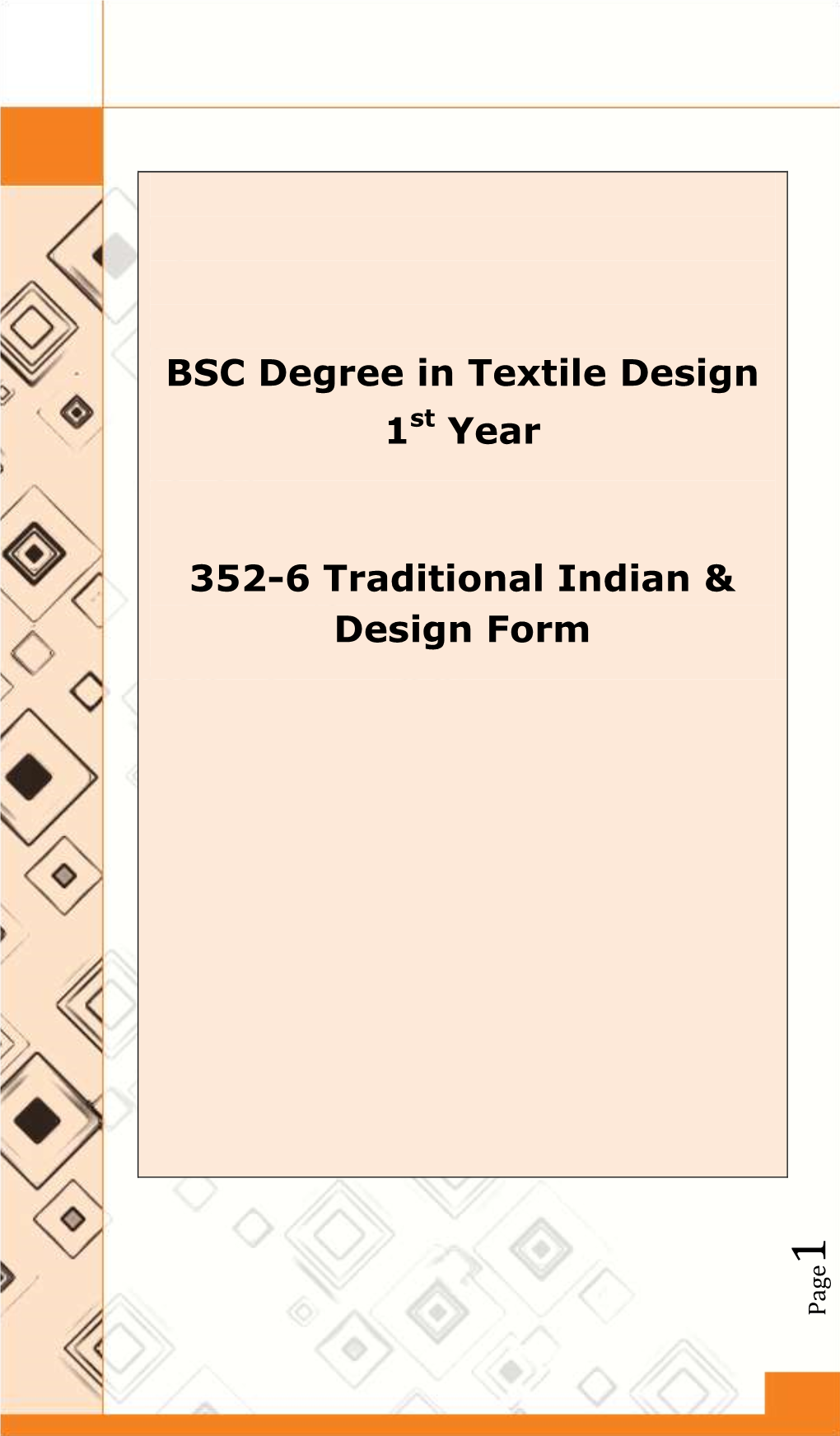 BSC Degree in Textile Design 1St Year 352-6 Traditional Indian
