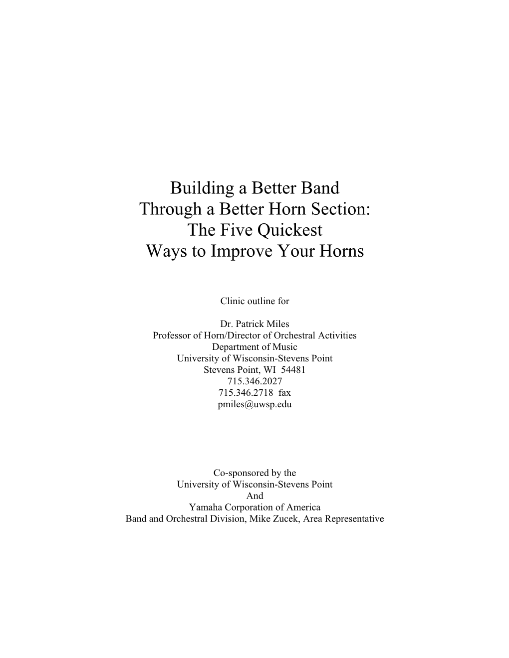 Building a Better Band Through a Better Horn Section: the Five Quickest Ways to Improve Your Horns