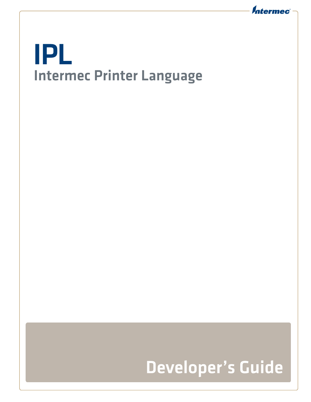 Intermec Printer Language (IPL) Developer's Guide