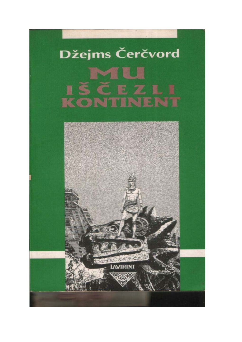 Dzejms Cercvord – Mu Iscezli Kontinent