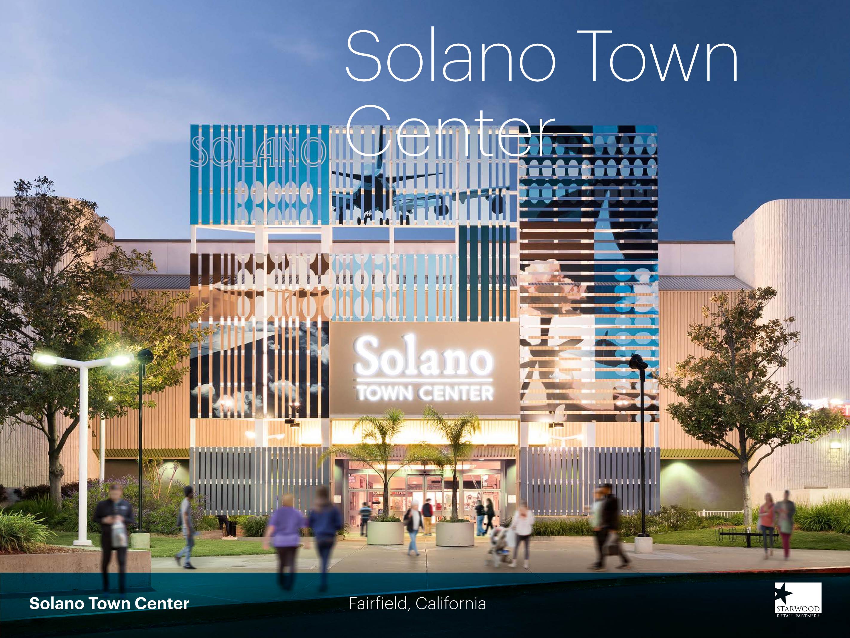 Solano Town Center Fairfield, California a Community’S Gathering Place in the Heart of California Wine County DAVIS, CA