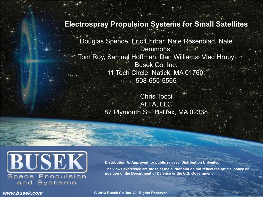 Electrospray Propulsion Systems for Small Satellites