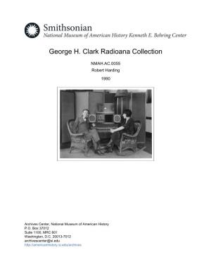 George H. Clark Radioana Collection