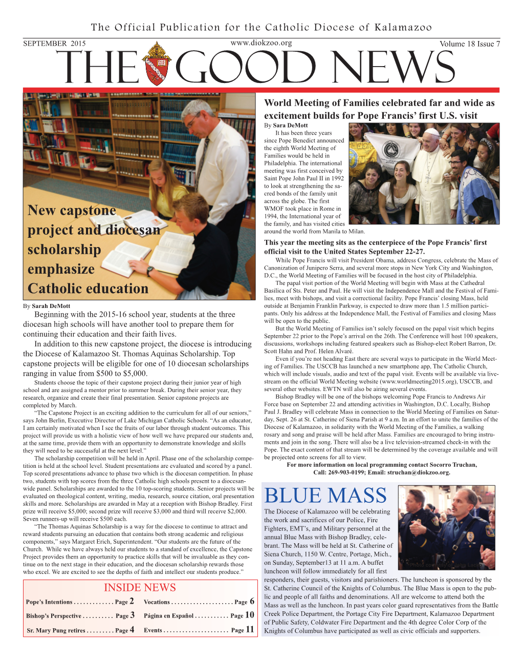 The Official Publication for the Catholic Diocese of Kalamazoo Septemberthe 2015 Good Newsvolume 18 Issue 7