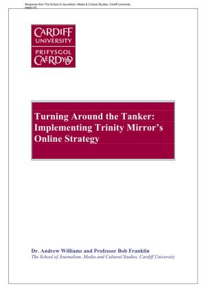 Turning Around the Tanker, Implementing Trinity Mirror's Online Strategy
