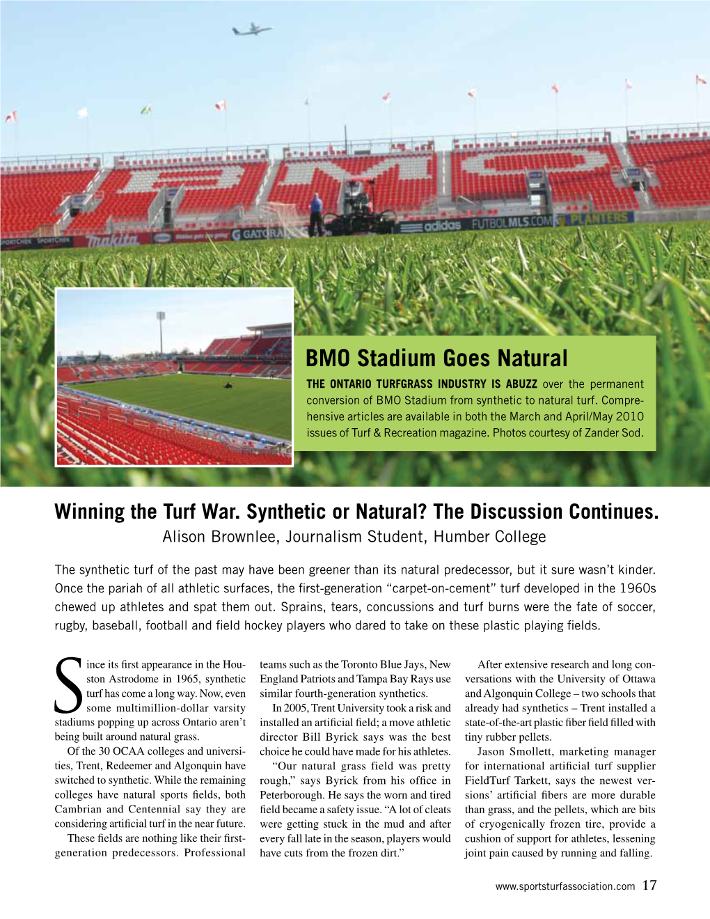 BMO Stadium Goes Natural the Ontario Turfgrass Industry Is Abuzz Over the Permanent Conversion of BMO Stadium from Synthetic to Natural Turf