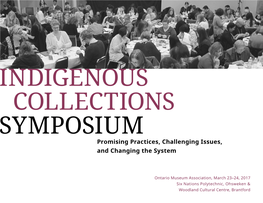 Indigenous Collections Symposium: Promising Practices, Challenging Issues, and Changing the System