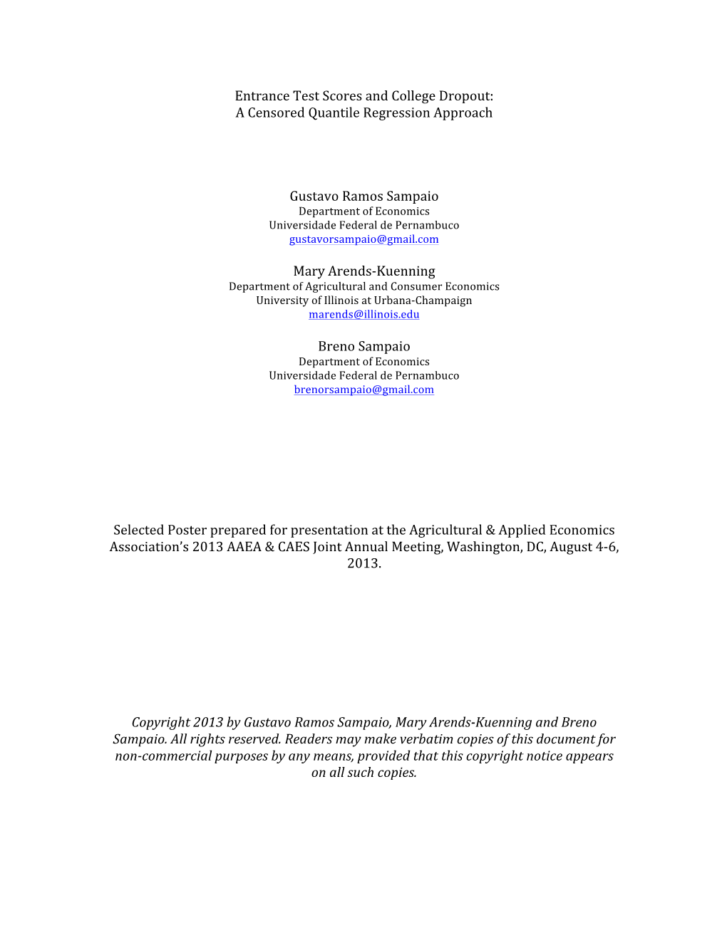 Entrance Test Scores and College Dropout: a Censored Quantile Regression Approach