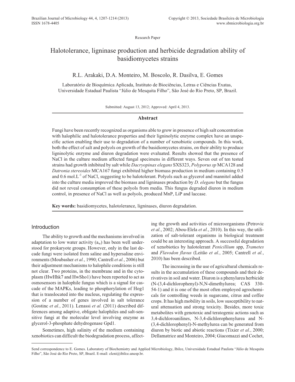 Halotolerance, Ligninase Production and Herbicide Degradation Ability of Basidiomycetes Strains