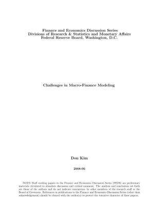 Challenges in Macro-Finance Modeling