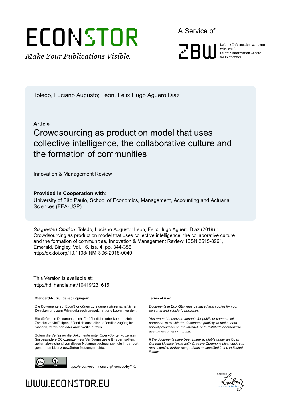 Crowdsourcing As Production Model That Uses Collective Intelligence, the Collaborative Culture and the Formation of Communities