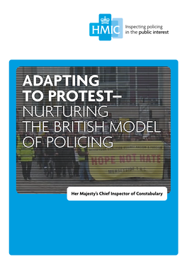 Adapting to Protest – Nurturing the British Model of Policing Contents �