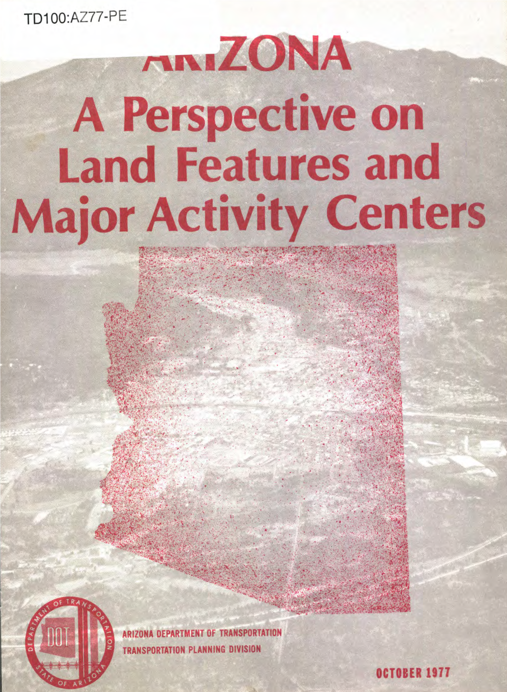 A Perspective on Land Features and Major Activity Centers