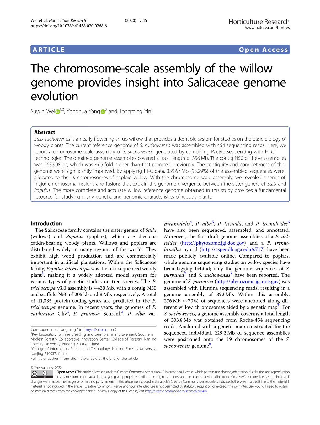 The Chromosome-Scale Assembly of the Willow Genome Provides Insight Into Salicaceae Genome Evolution Suyun Wei 1,2, Yonghua Yang 3 Andtongmingyin1