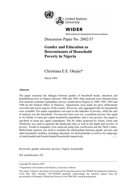 Discussion Paper No. 2002/37 Gender and Education As Determinants of Household Poverty in Nigeria