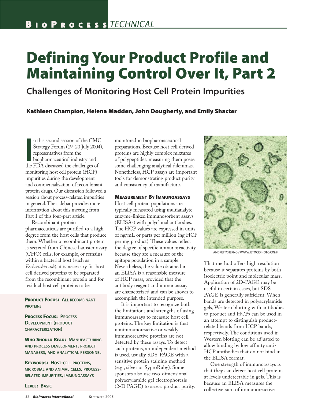 Defining Your Product Profile and Maintaining Control Over It, Part 2 Challenges of Monitoring Host Cell Protein Impurities