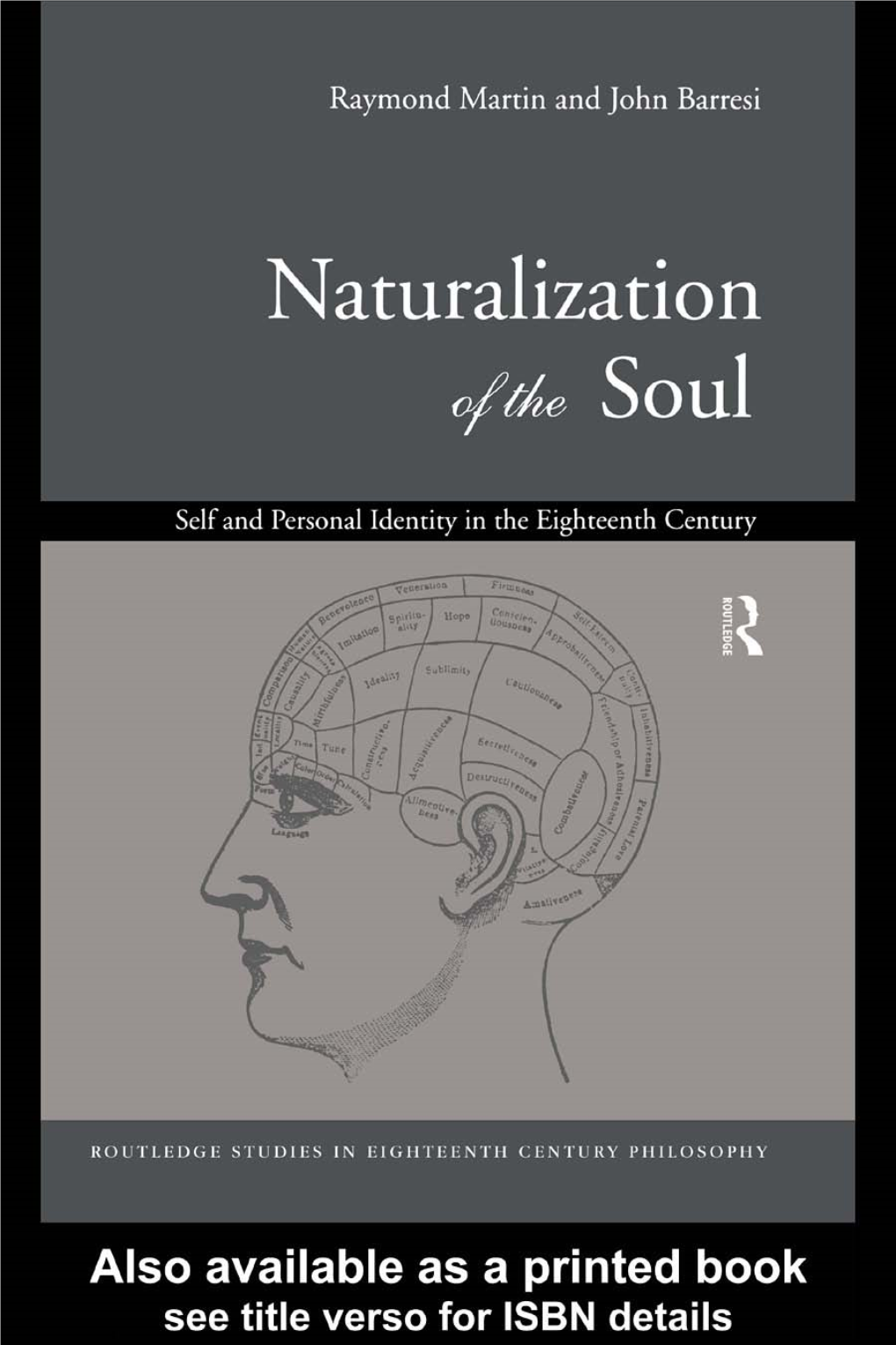 NATURALIZATION of the SOUL: Self and Personal Identity in The