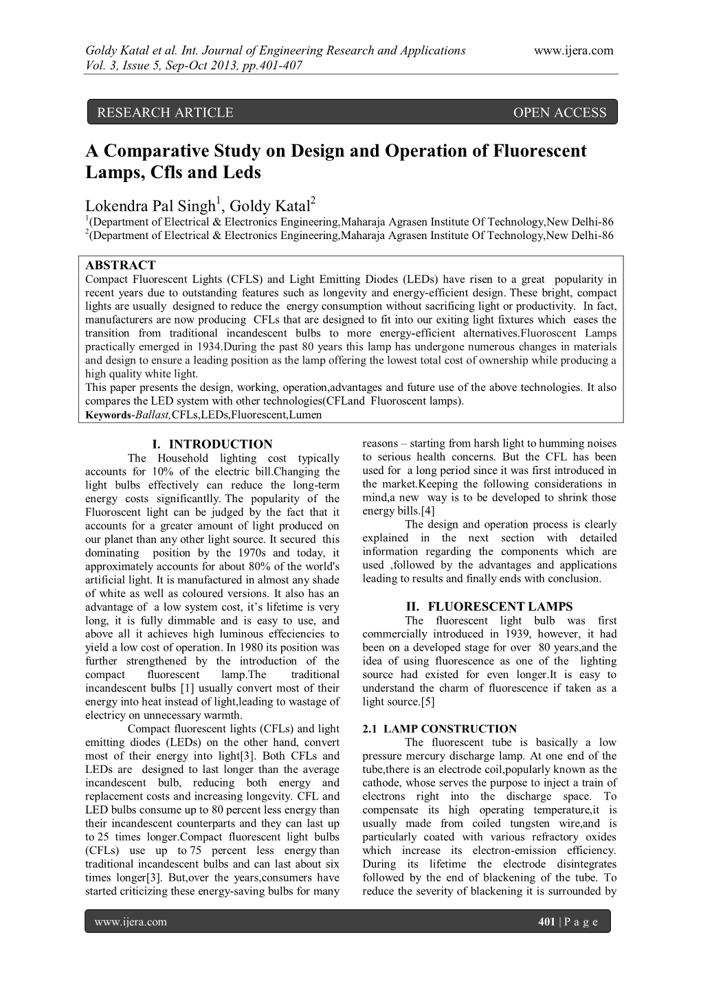 A Comparative Study on Design and Operation of Fluorescent Lamps, Cfls and Leds