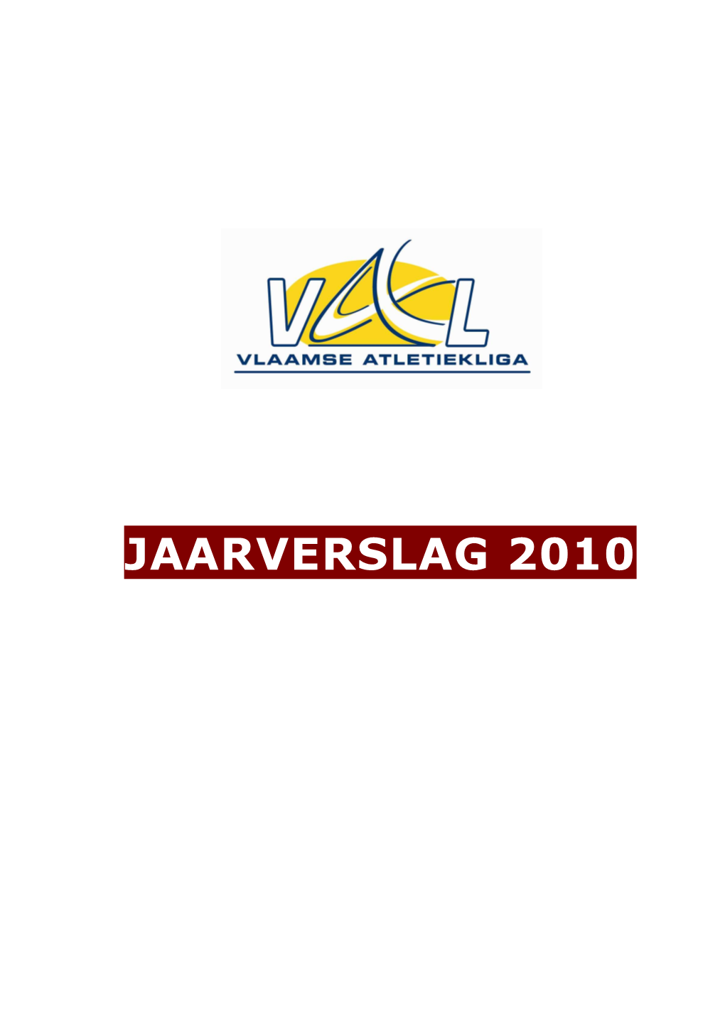 Jaarverslag 2010 Bloso