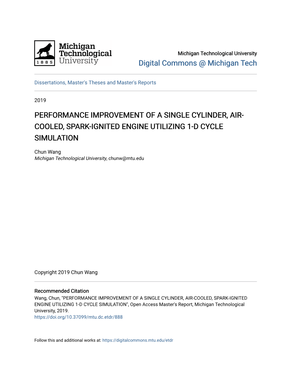 Performance Improvement of a Single Cylinder, Air- Cooled, Spark-Ignited Engine Utilizing 1-D Cycle Simulation