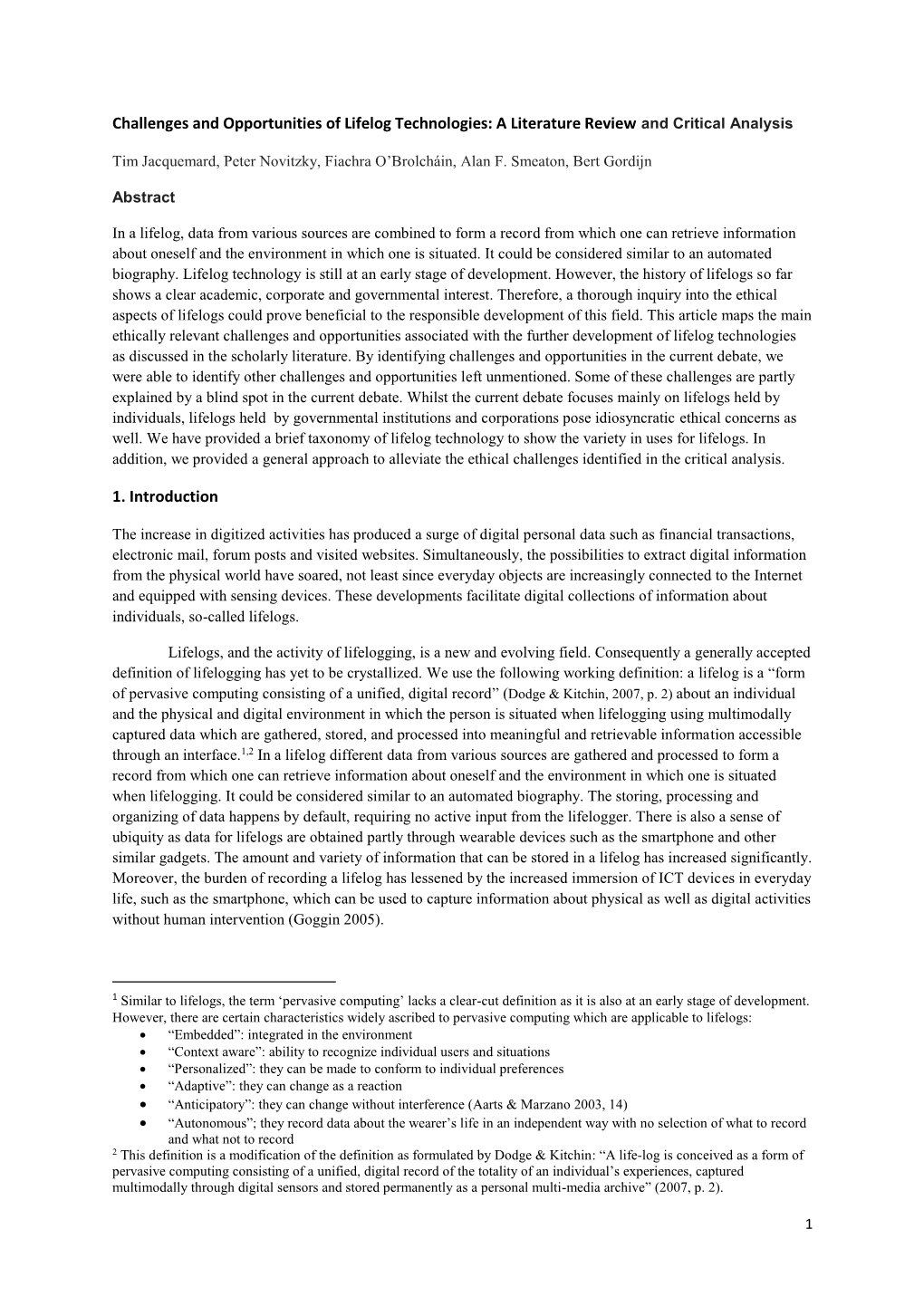 Challenges and Opportunities of Lifelog Technologies: a Literature Review and Critical Analysis