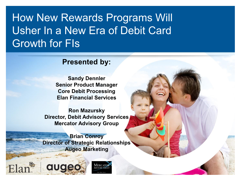 How New Rewards Programs Will Usher in a New Era of Debit Card Growth for Fis