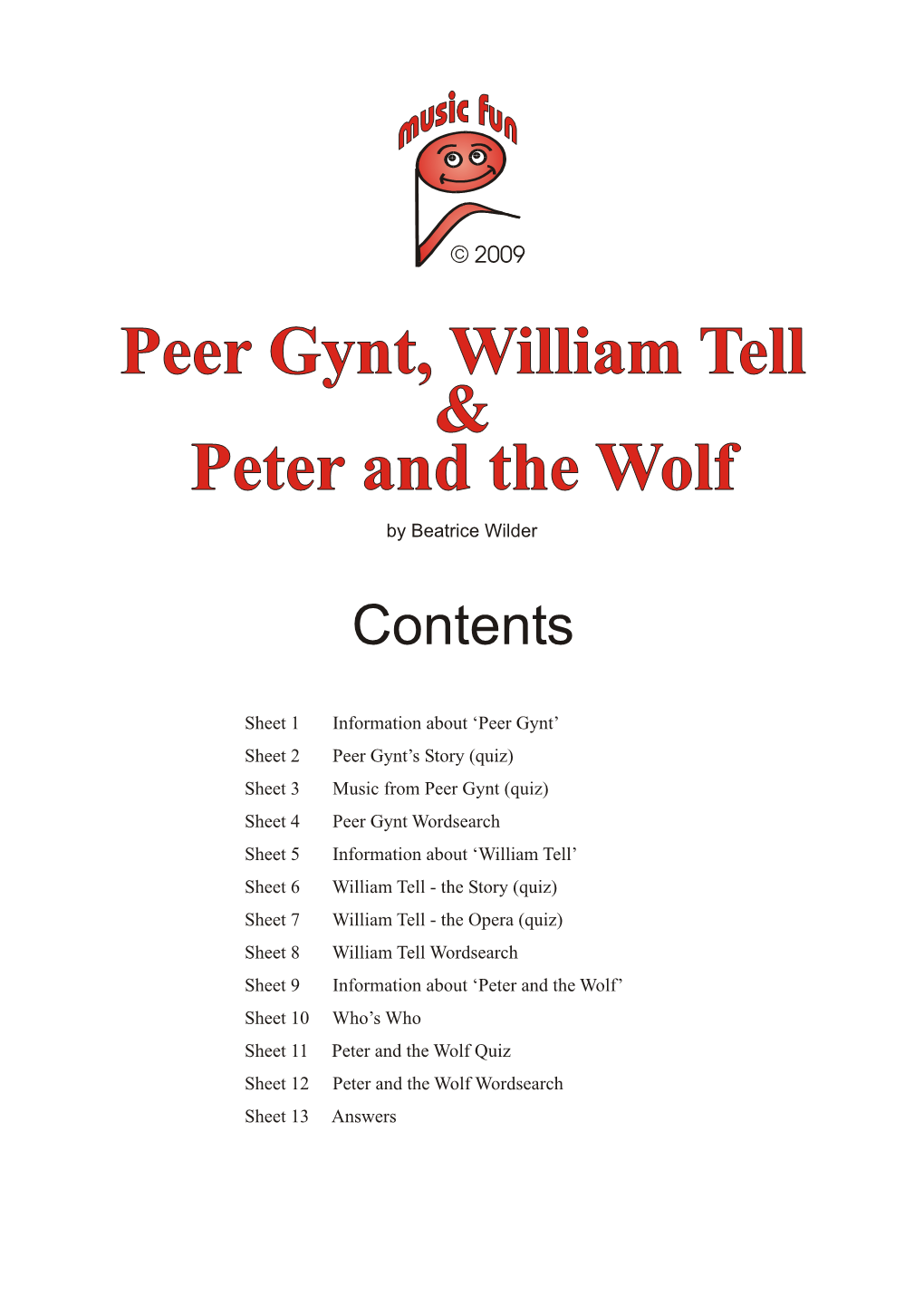 Peer Gynt, William Tell and Peter and the Wolf