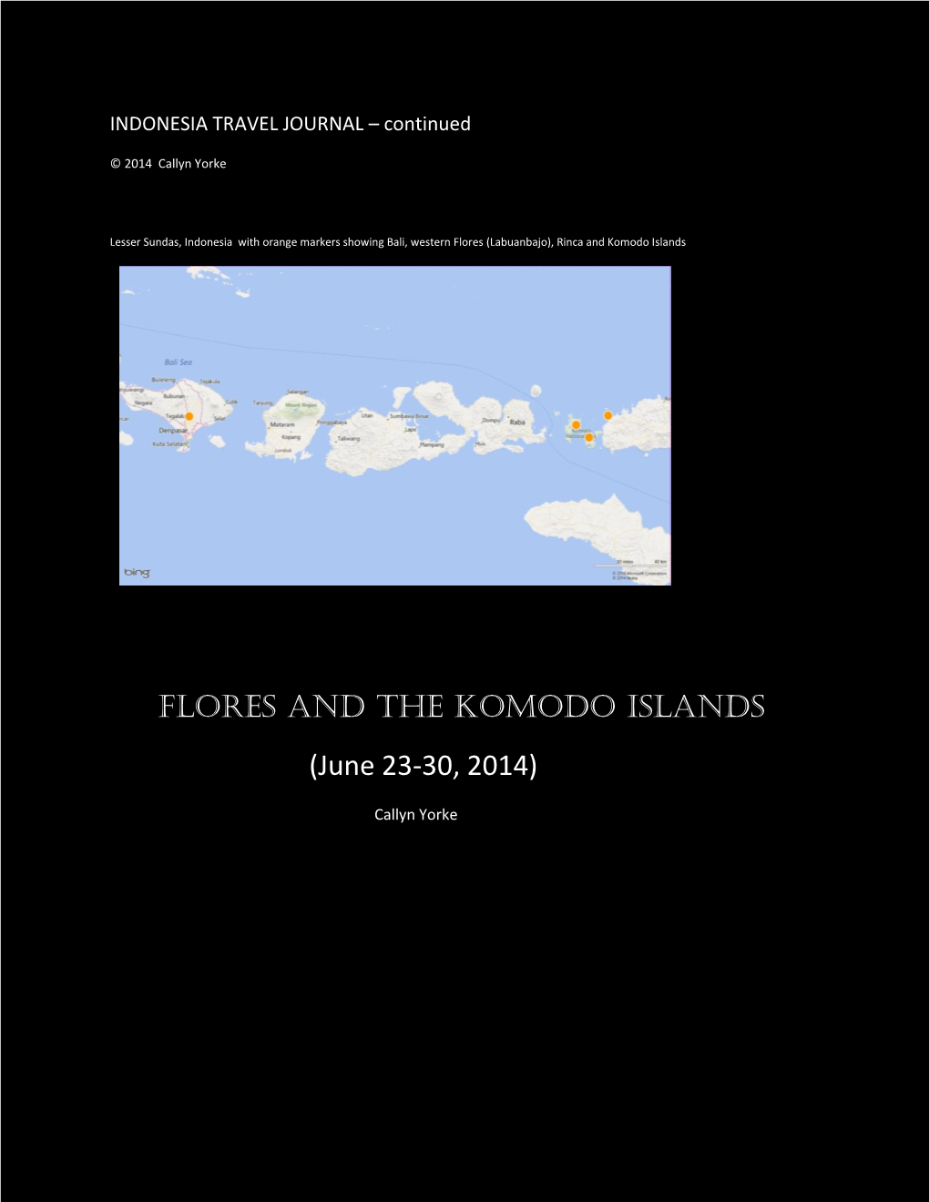 FLORES and the KOMODO ISLANDS (June 23-30, 2014)